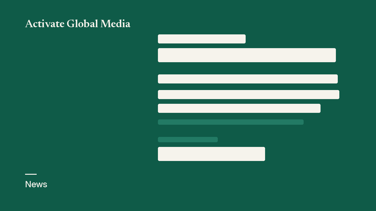 News — Activate Global Media
